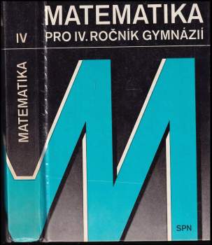 Matematika pro IV. ročník gymnázií