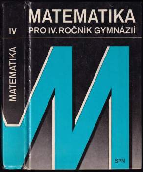 Matematika pro IV. ročník gymnázií