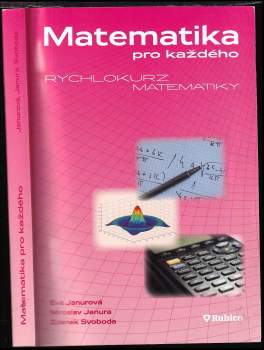 Matematika pro každého, aneb, Rychlokurz matematiky
