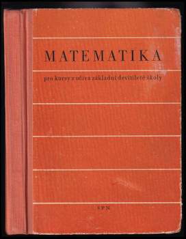 Matematika pro kursy z učiva osmileté střední školy