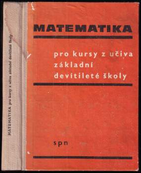 Matematika pro kursy z učiva základní devítileté školy