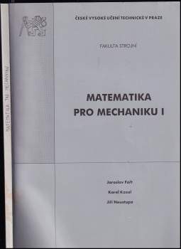 Jaroslav Fořt: Matematika pro mechaniku I