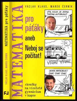 Václav Klaus: Matematika pro páťáky, aneb, Neboj se počítat!