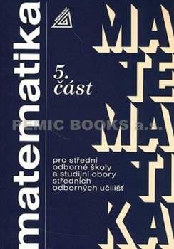 Matematika pro střední odborné školy a studijní obory středních odborných škol