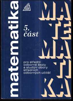Matematika pro střední odborné školy a studijní obory středních odborných učilišť