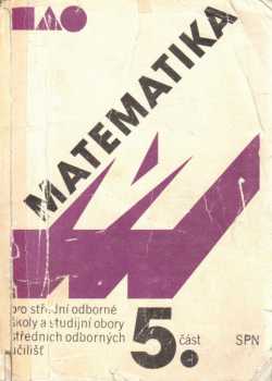 Matematika pro střední odborné školy a studijní obory středních odborných učilišť