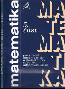 Matematika pro střední odborné školy a studijní obory středních odborných škol