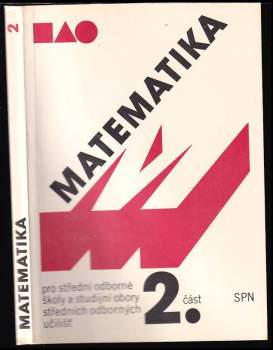 Matematika pro střední odborné školy a studijní obory středních odborných učilišť