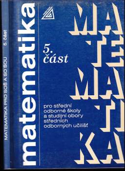 Matematika pro střední odborné školy a studijní obory středních odborných učilišť