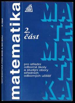 Matematika pro střední odborné školy a studijní obory středních odborných učilišť