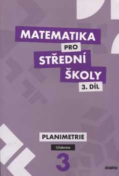 Dana Gazárková: Matematika pro střední školy