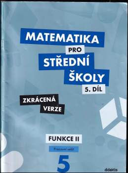 Čeněk Kodejška: Matematika pro střední školy
