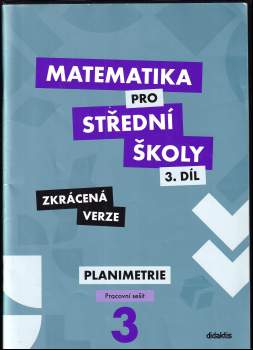 Matematika pro střední školy, Planimetrie 3. díl - Zkrácená verze