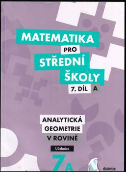 Jana Kalová: Matematika pro střední školy