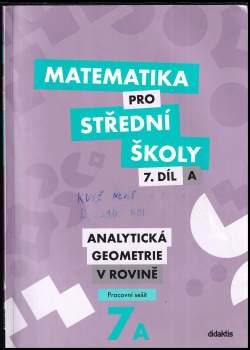 Václav Zemek: Matematika pro střední školy - Analytická geometrie v rovině 7A