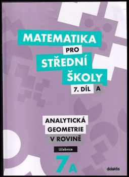 Jana Kalová: Matematika pro střední školy