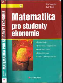Matematika pro studenty ekonomie - Jiří Moučka, Petr Rádl (2010, Grada) - ID: 1415410