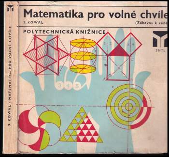 Stanisław Kowal: Matematika pro volné chvíle