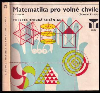 Stanisław Kowal: Matematika pro volné chvíle