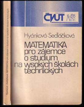 Miluše Hyánková: Matematika pro zájemce o studium na vysokých školách technických