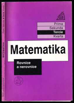 Matematika : Sekunda - rovnice a nerovnice - Jiří Heřman (1996, Prometheus) - ID: 2017160