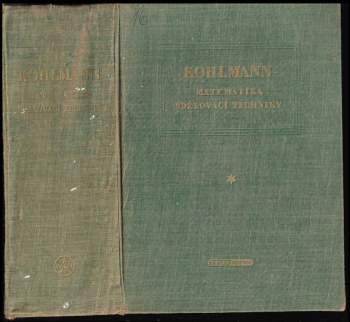 Čeněk Kohlmann: Matematika sdělovací techniky
