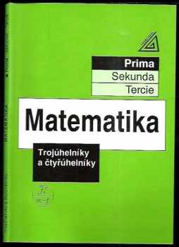 Jiří Heřman: Matematika : trojúhelníky a čtyřúhelníky