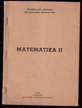 Karel Suchan: Matematika - Učebnice pro vyučování v záv školách práce. 2. [díl].