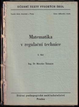 Miroslav Šalamon: Matematika v regulační technice