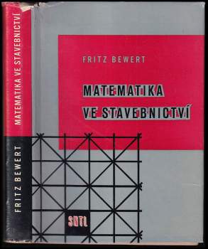 Fritz Bewert: Matematika ve stavebnictví