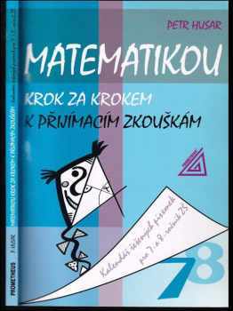 Matematikou krok za krokem k přijímacím zkouškám