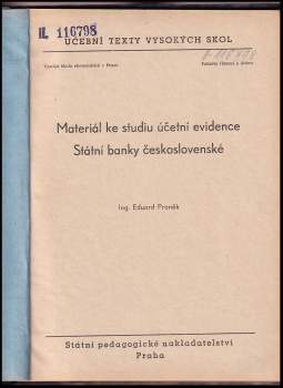 Eduard Proněk: Materiál ke studiu účetní evidence Státní banky československé