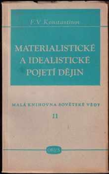 Materialistické a idealistické pojetí dějin