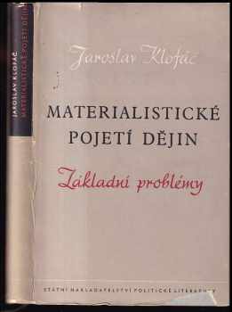 Jaroslav Klofáč: Materialistické pojetí dějin