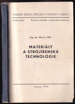 Iva Nová: Materiály a strojírenská technologie