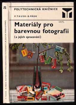 Materiály pro barevnou fotografii a jejich zpracování