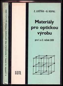 Materiály pro optickou výrobu pro 1. a 2. ročník SOU