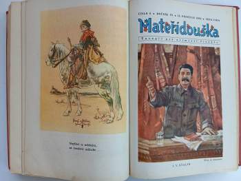 František Hrubín: Mateřídouška ročníky VII. (6. - 19. díl), VIII. (1. - 17. díl) a IX. (1. - 16. díl, bez dílu 11. a 14.), celkem 45 dílů z let 1950 - 1953