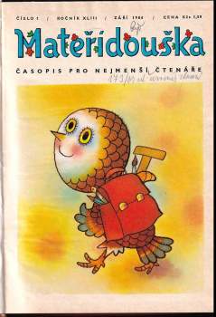 Mateřídouška  XLIII 1986 č. 1-4 , XLII 1986 č. 5-12 , XLIII 1987 č. 3-12 , XLII 1987 č.12 , XLIV 1987 č.1-2
