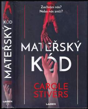 Carole Stivers: Mateřský kód