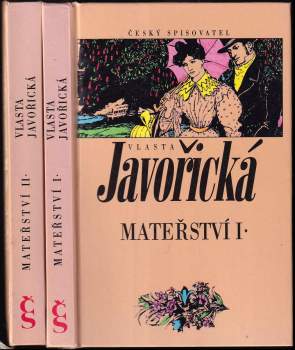 Vlasta Javořická: Mateřství