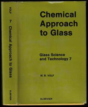 Mathematical Approach to Glass - Glass Science and Technology, Vol 7.