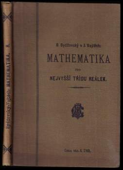 Jan Vojtěch: Mathematika pro nejvyšší třídu reálek