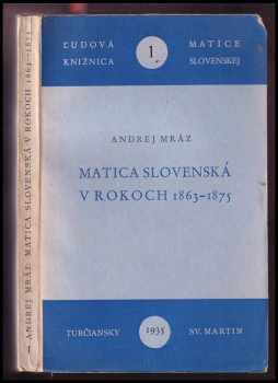 Matica slovenská v rokoch 1863-1875