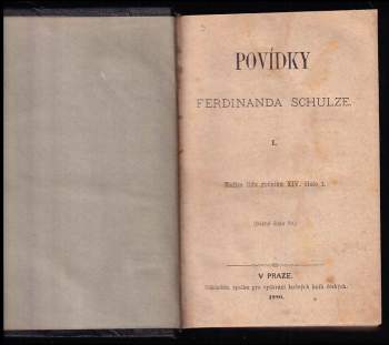 Ferdinand Schulz: Matice lidu - ročník XIV. - čísla 1, 2 a 3 - Povídky Ferdinanda Schulze I. + Jen výš! + Čtení o pěti smyslech člověka