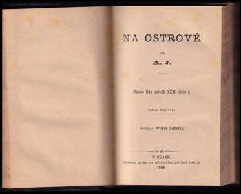 Alois Jirásek: Matice lidu - ročník XXII. - číslo 5 a 6 - ročník XXIII. - číslo 5 - Národopis - Díl druhý - Kmenové australští a polynéští + Na ostrově + Vychovanka klášterní