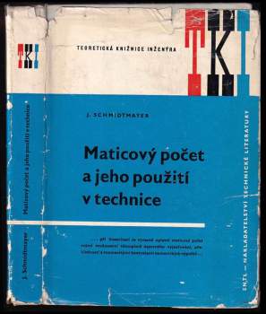 Josef Schmidtmayer: Maticový počet a jeho použití v technice