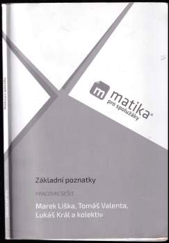 Marek Liška: Matika pro spolužáky, Základní poznatky - pracovní sešit