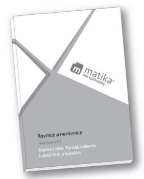 Matika pro spolužáky: Rovnice a nerovnice