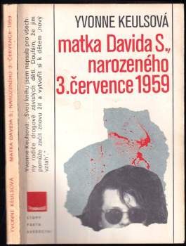 Matka Davida S., narozeného 3. července 1959